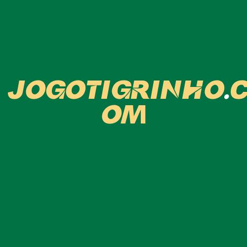 Logo da JOGOTIGRINHO